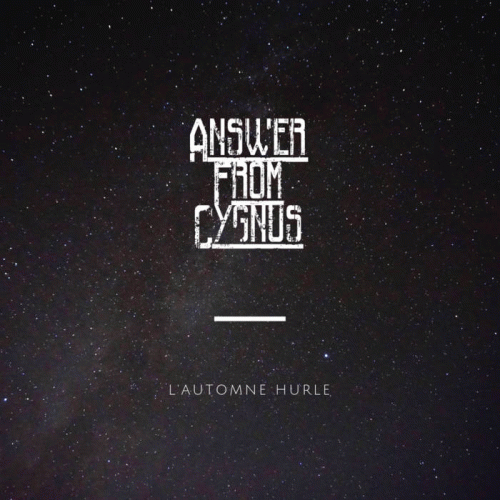 Answer From Cygnus : L'Automne Hurle